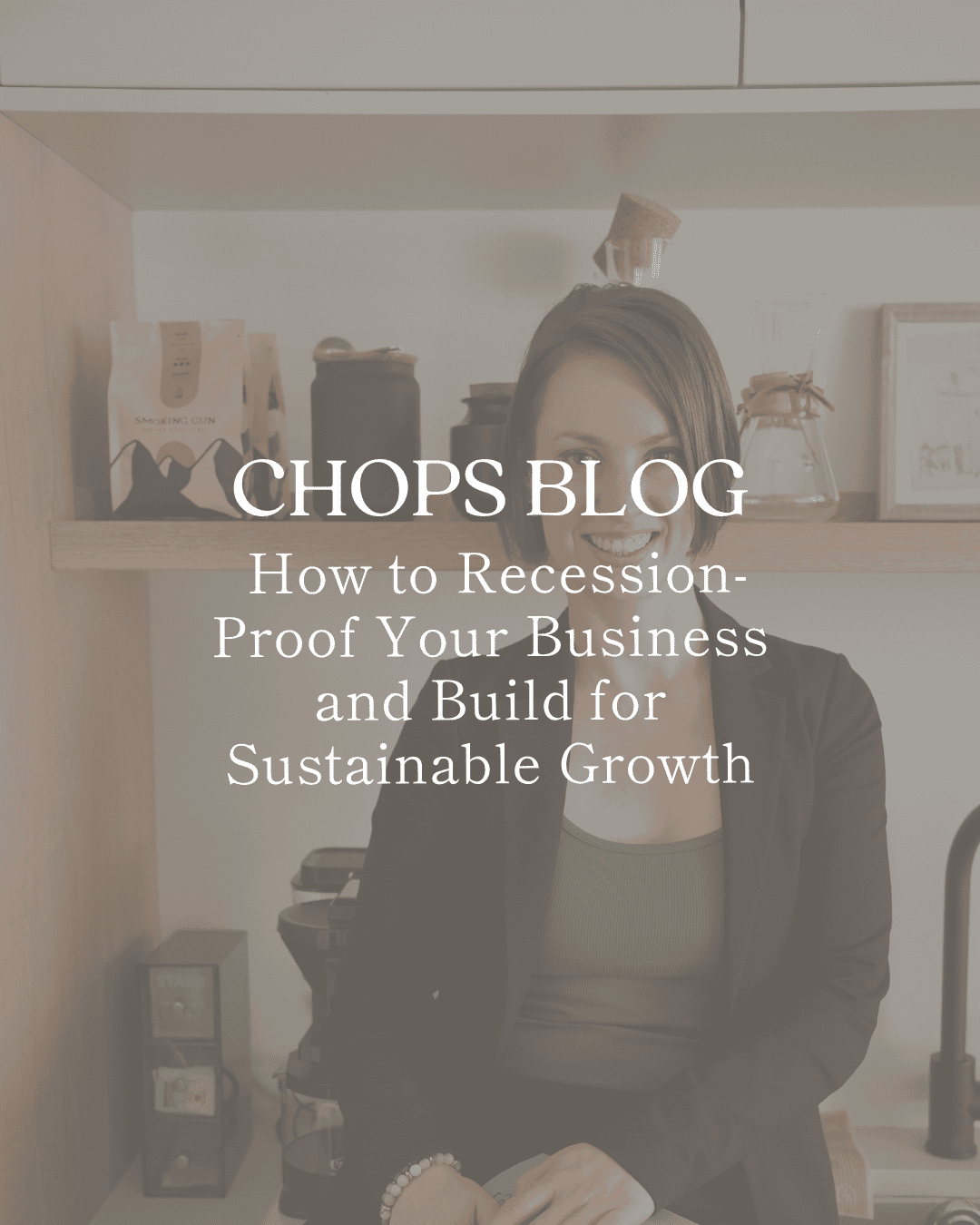 How to Recession-Proof Your Business and Build for Sustainable Growth recession-proof your business - business woman sitting on kitchen counter smiling